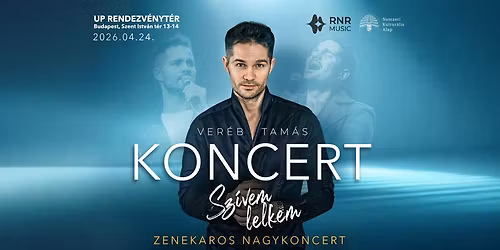 Ver\u00e9b Tam\u00e1s BUDAPESTI Zenekaros Nagykoncertje - Sz\u00edvem, lelkem