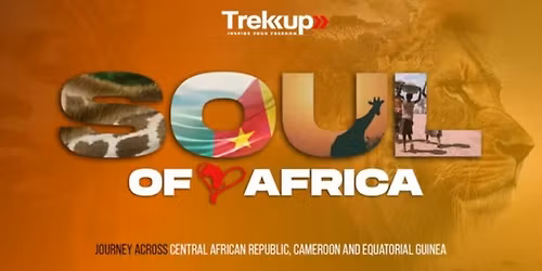 Soul of Africa | Journey Across CAR, Cameroon and Equatorial Guinea