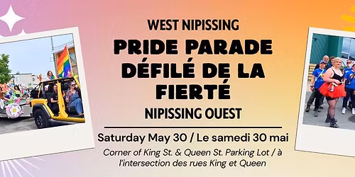 West Nipissing Pride Parade - Parade de la Fiert\u00e9