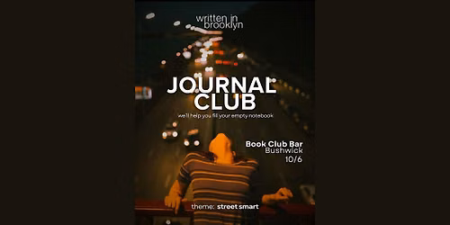 Written in Brooklyn Journal Club: Street Smart