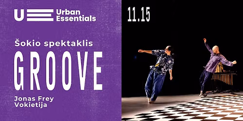 Urban Essentials 2026 | \u0160okio spektaklis GROOVE | Jonas Frey (Vokietija)