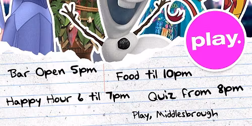 Disney Quiz at Play, Middlesbrough