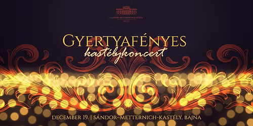 \ud83c\udfbb Gyertyaf\u00e9nyes Kast\u00e9lykoncert \u2013 \u00dcnnepi Heged\u0171est