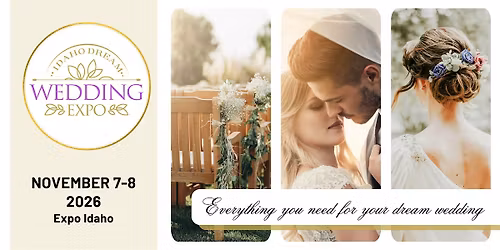 Idaho Dream Wedding Expo