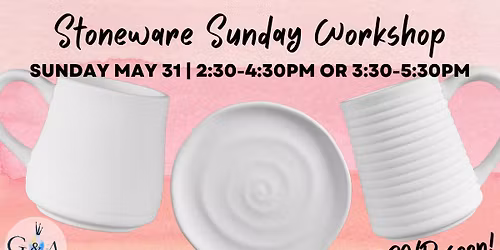 Stoneware Sunday! May 2026