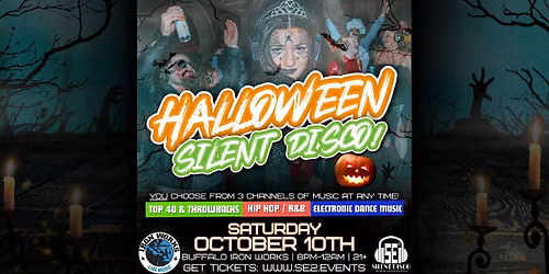Halloween Silent Disco at Buffalo Iron Works! - 10\/10\/26
