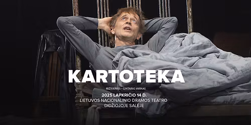 GASTROL\u0116S. Spektaklis \u201eKARTOTEKA\u201c Lietuvos nacionaliniame dramos teatre