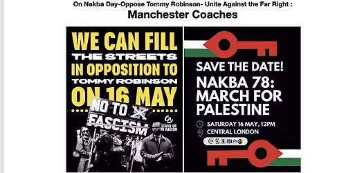 On Nakba Day : Oppose Tommy Robinson : Unite Against the Far Right