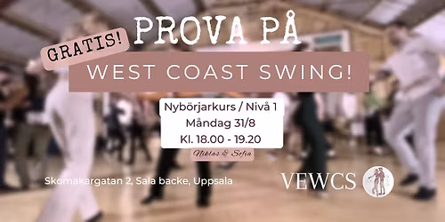 GRATIS PROVA P\u00c5 F\u00d6R NYB\u00d6RJARE - WEST COAST SWING
