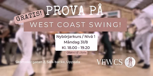 GRATIS PROVA P\u00c5 F\u00d6R NYB\u00d6RJARE - WEST COAST SWING