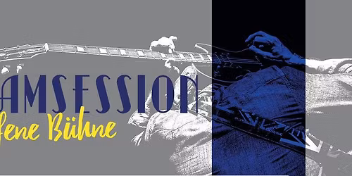 Jam Session- Open Stage