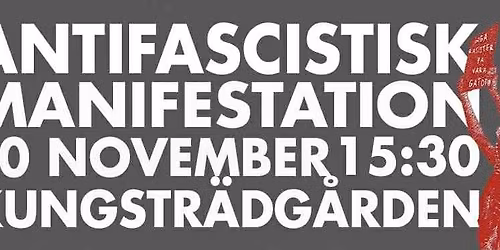 ANTIFASCISTISK MANIFESTATION 30 NOVEMBER