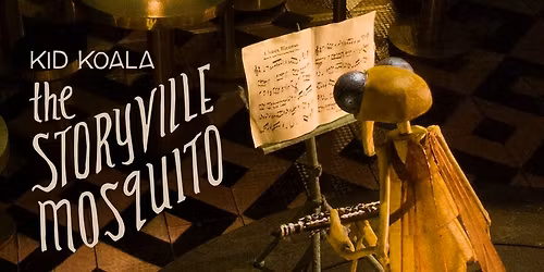 Kid Koala The Storyville Mosquito ABU DHABI (7:30 pm)