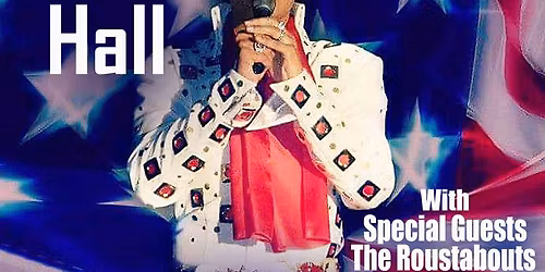 Joseph Hall's Elvis Rock N' Remember