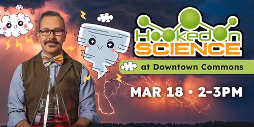 Hooked on Science at the Downtown Commons