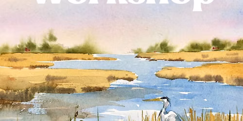 Watercolor Workshop-Lowcountry Marsh