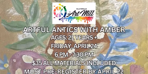 Artful Antics w\/ Amber Lovelady