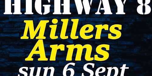 HIGHWAY 8 rock the Miller's