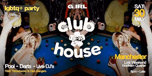 G.IRL Clubhouse LGBT WLW Games & Club Night Pool, Darts, Live DJs
