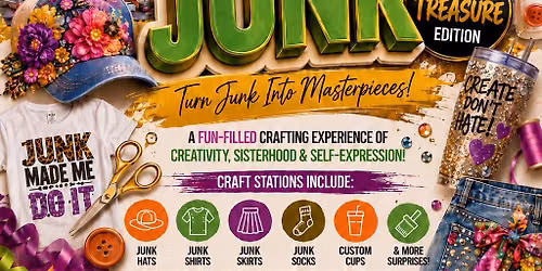 Unload the Junk Craft Event (Ladies let\u2019s get Creative) 