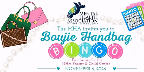 Boujie Handbag Bingo \u2013 Benefiting the MHA Parent & Child Center
