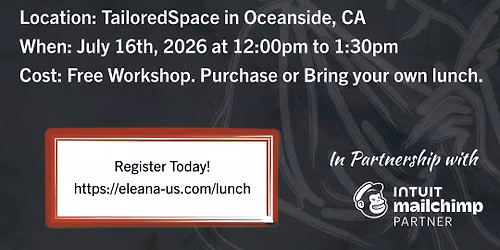 Eleana Inc. Lunch and Learn: Multichannel Marketing (FREE)