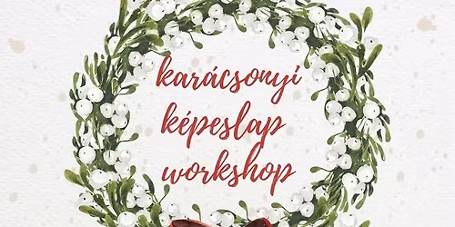 Kar\u00e1csonyi k\u00e9peslap k\u00e9sz\u00edt\u0151 workshop 
