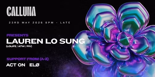 CALLUNA PRESENTS: LAUREN LO SUNG
