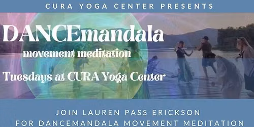 DANCEmandala Movement Meditation - Biweekly on Tuesdays