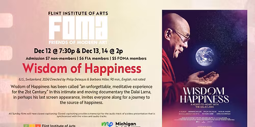 Wisdom of Happiness | FOMA FILM SERIES