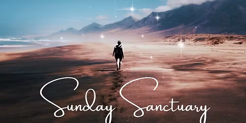 Sunday Sanctuary - Meditation & Healing