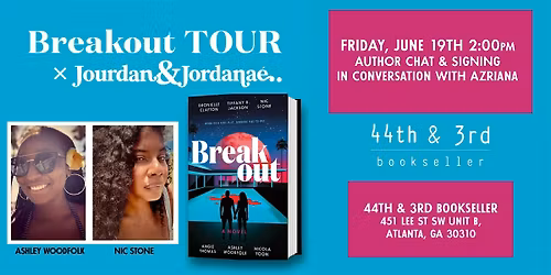 Breakout Tour Celebrating Juneteenth with Nic Stone and Ashley Woodfolk