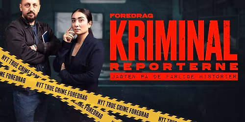 Kriminalreporterne: Jagten p\u00e5 den farlige historie \u2013 Camilia Soltani og Jesper Vestergaard Larsen