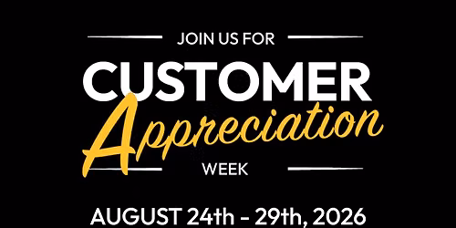 123rd Anniversary - Customer Appreciation Week