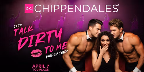 Chippendales: Talk Dirty To Me Tour
