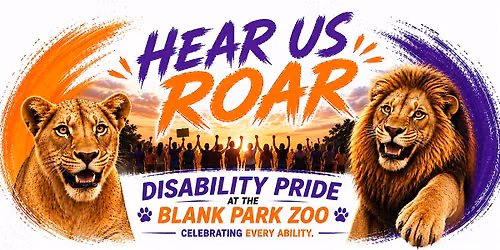 Hear Us Roar! Celebrating Disability Pride at The Blank Park Zoo