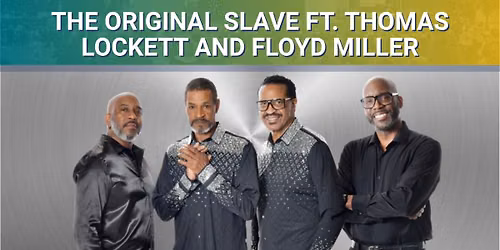 The Original Slave Ft. Thomas Lockett and Floyd Miller