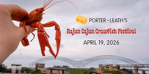 Porter-Leath's Annual Rajun Cajun Crawfish Festival