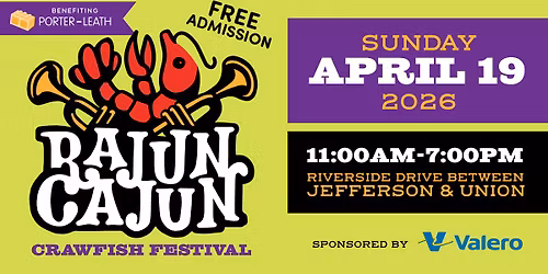 Porter-Leath's Annual Rajun Cajun Crawfish Festival presented by Valero