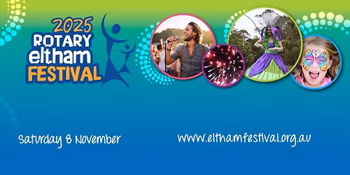 Rotary Eltham Festival 2025