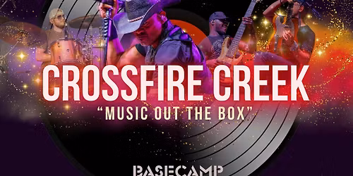 The Album Release \u201cMusic Out The Box\u201d Crossfire Creek Live Show