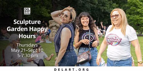 Sculpture Garden Happy Hours