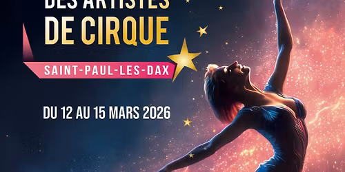 Festival International des artistes de cirque de Saint Paul L\u00e8s Dax