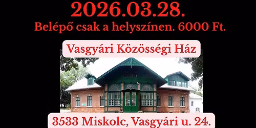 Eg\u00e9szs\u00e9ges Fejb\u0151r 40 \u00e9v koncert-Miskolc