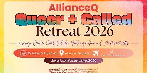 Queer + Called Retreat 2026