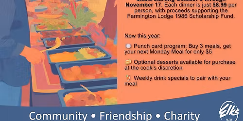 Monday Meals Are Back at the Farmington Elks! \ud83c\udf77