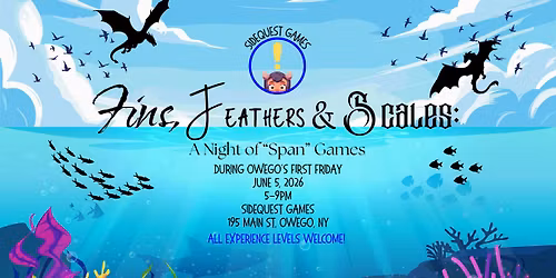 Fins, Feathers & Scales: A Night of "Span" Games