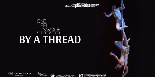 One Fell Swoop Circus - By a Thread