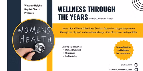 Wellness Through the Years with Dr. Julie Ann Francis