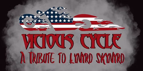 Lynyrd Skynyrd Tribute Band "Vicious Cycle" 8\/29\/26 7-10pm